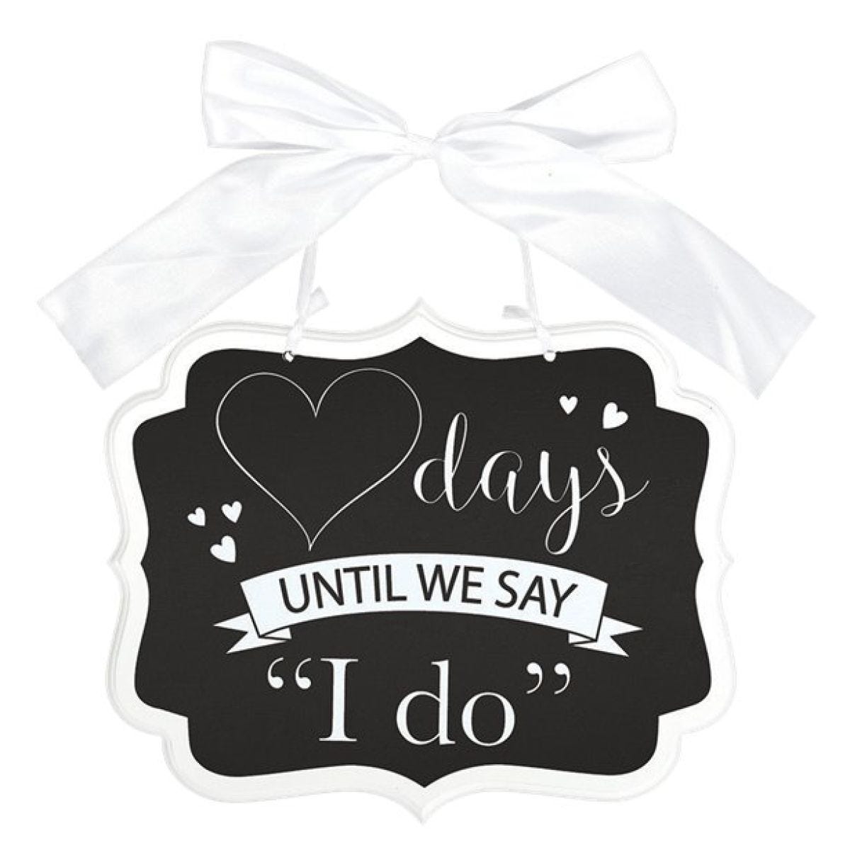 Countdown To I Do Chalkboard MDF Sign