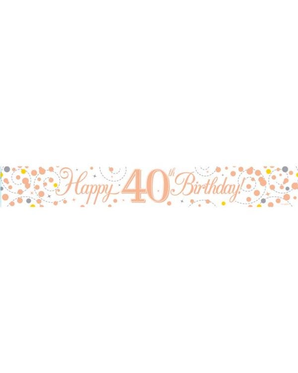 Sparkling Fizz &#039;Happy 40th Birthday&#039; Banner - 2.7m